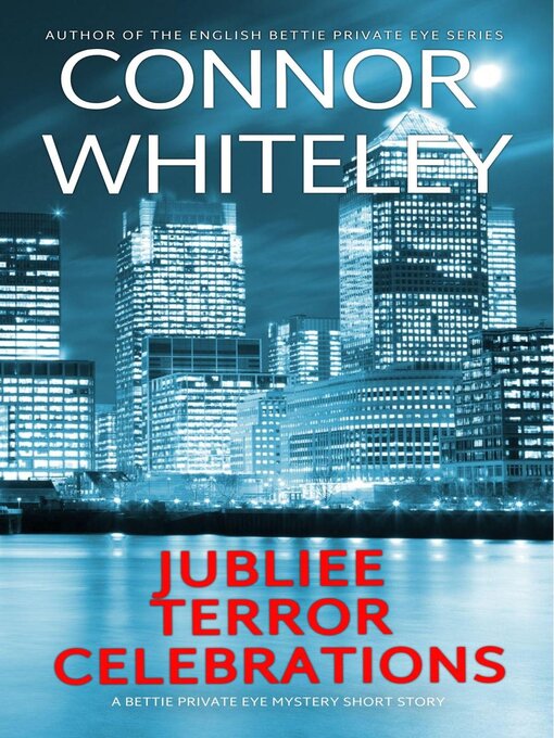 Title details for Jubilee, Terror, Celebrations by Connor Whiteley - Available